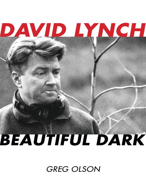 Title details for David Lynch by Greg Olson - Available